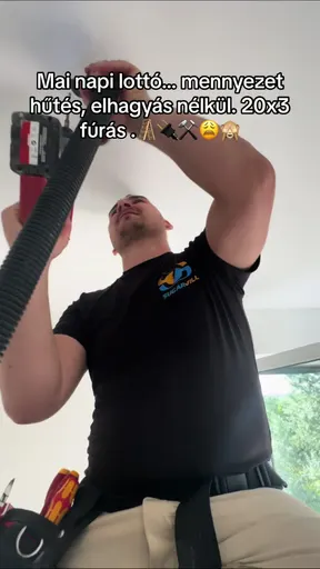 Mennyezeti fúrás hűtésszereléshez — TikTok-videó, 2024. július